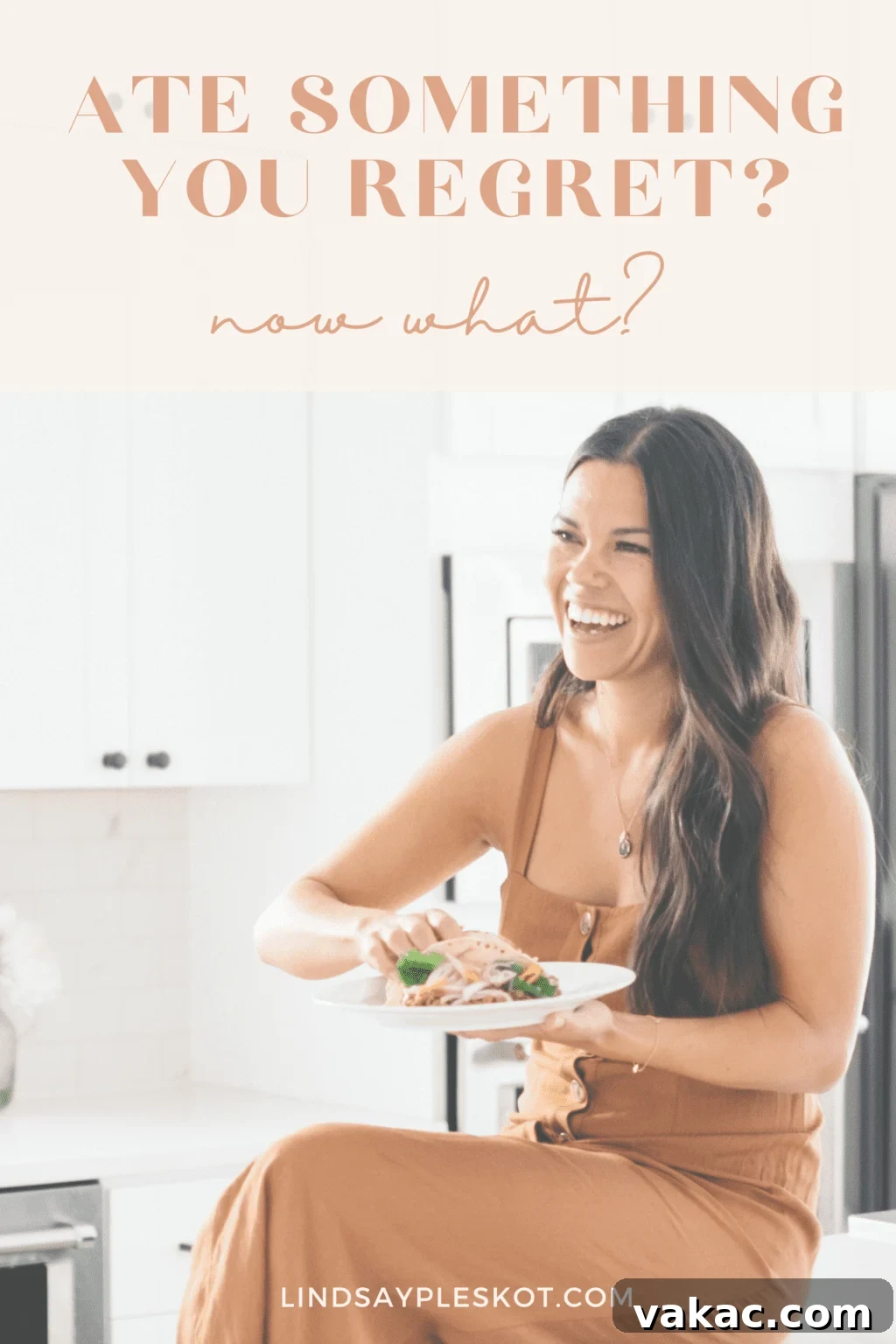 Ate Too Much Regret No More 4 Steps to Freedom 2 A photo of a woman wearing a taupe dress, sitting on a counter eating a taco with the text above reading 'Ate something you regret? Now what?'