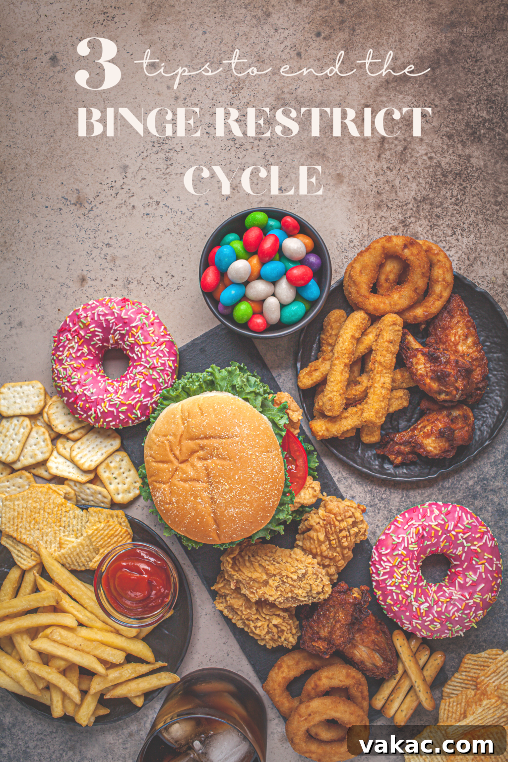 Escaping the Binge Restrict Trap 2 A vibrant photo showcasing an array of tempting comfort foods like onion rings, donuts, burgers, and fries, accompanied by text that reads '3 tips to end the binge-restrict cycle'.
