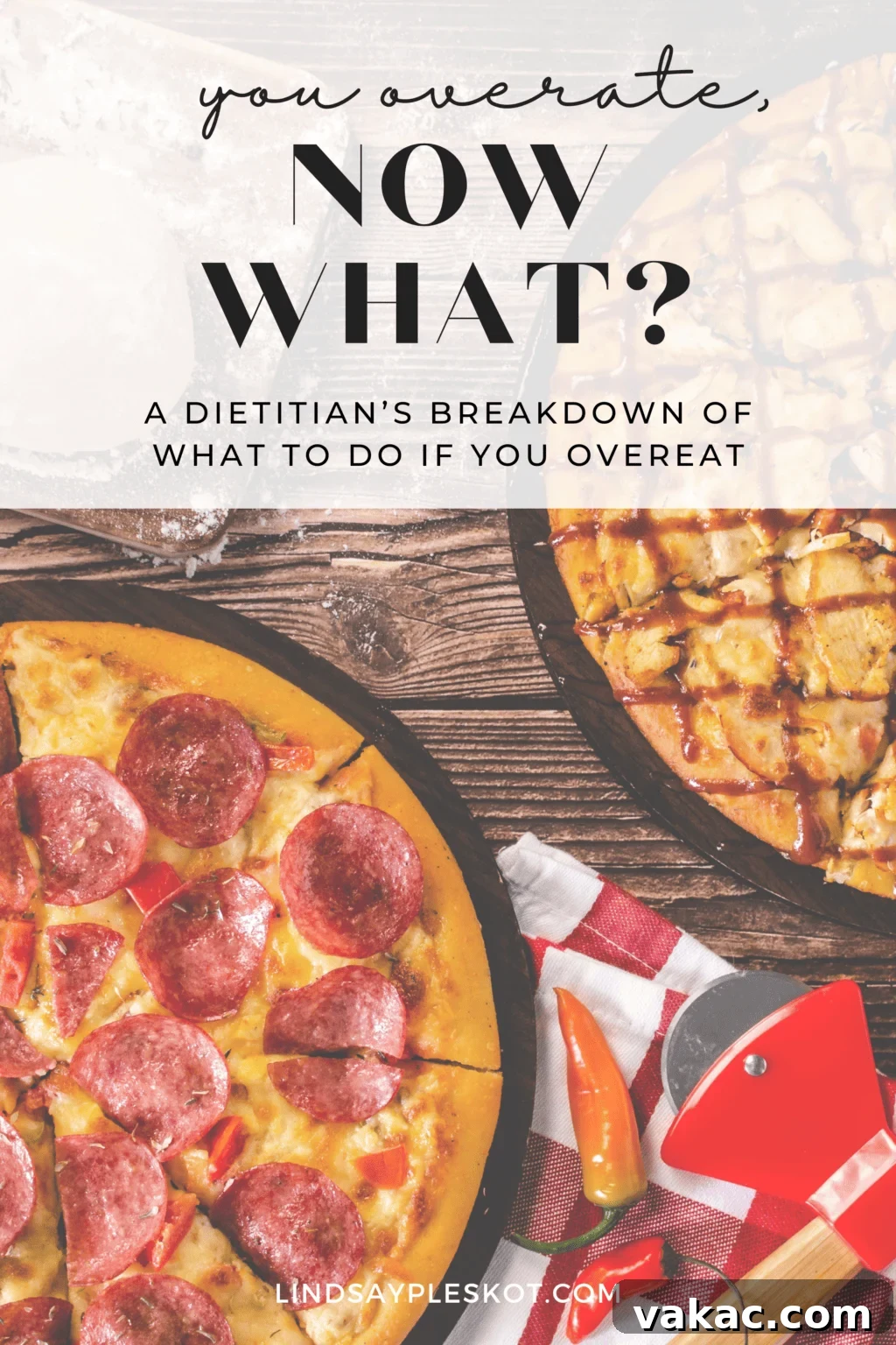 Post-Overeating Plan: A Dietitian's Essential Guide 2 An image of two pizzas on trays with the heading