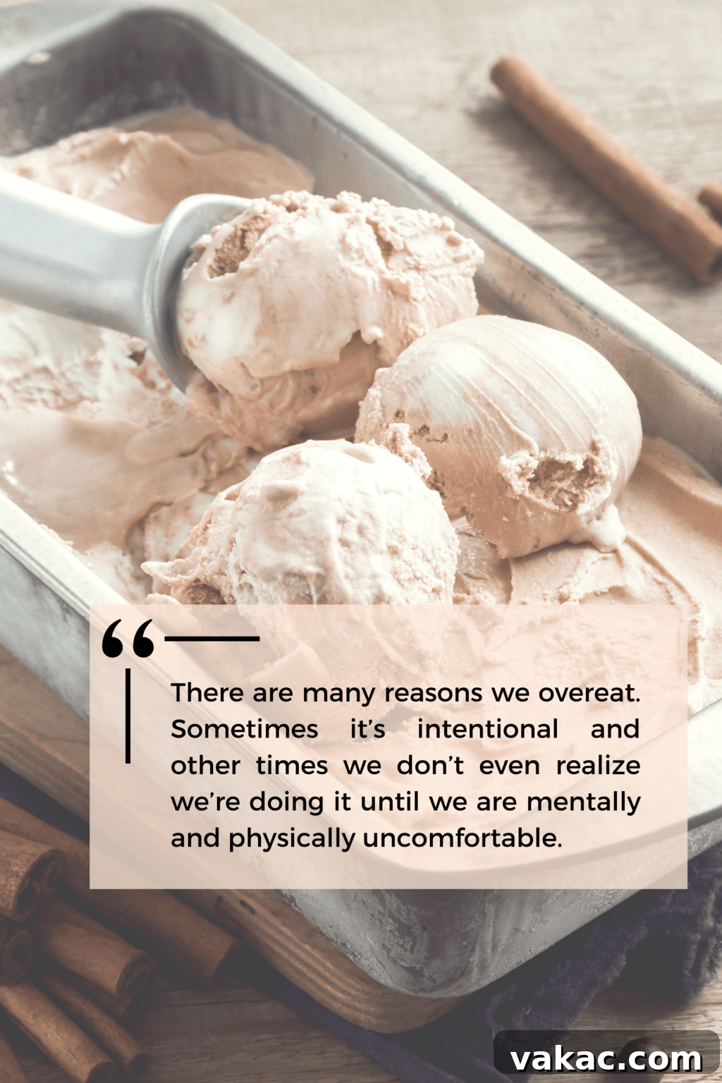 Post-Overeating Plan: A Dietitian's Essential Guide 3 An image of ice cream in a metal tray being scooped, with the quote